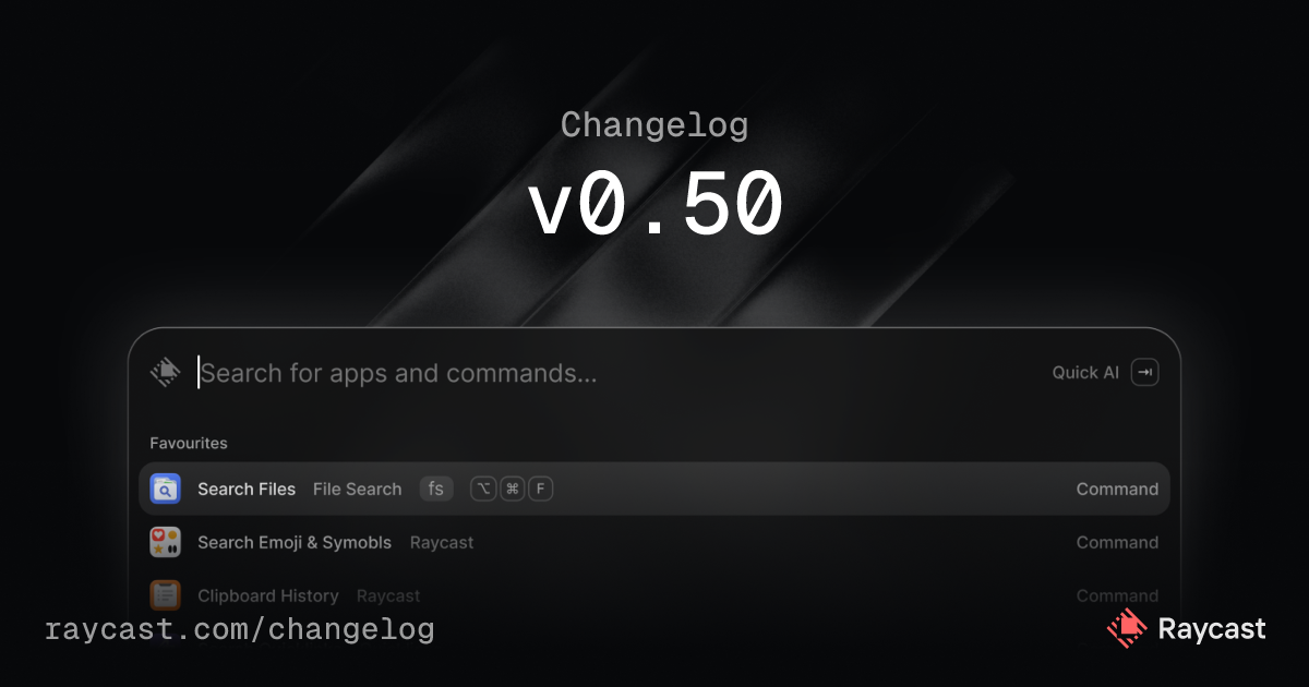 Raycast v0.50 - 👁️ Quick look