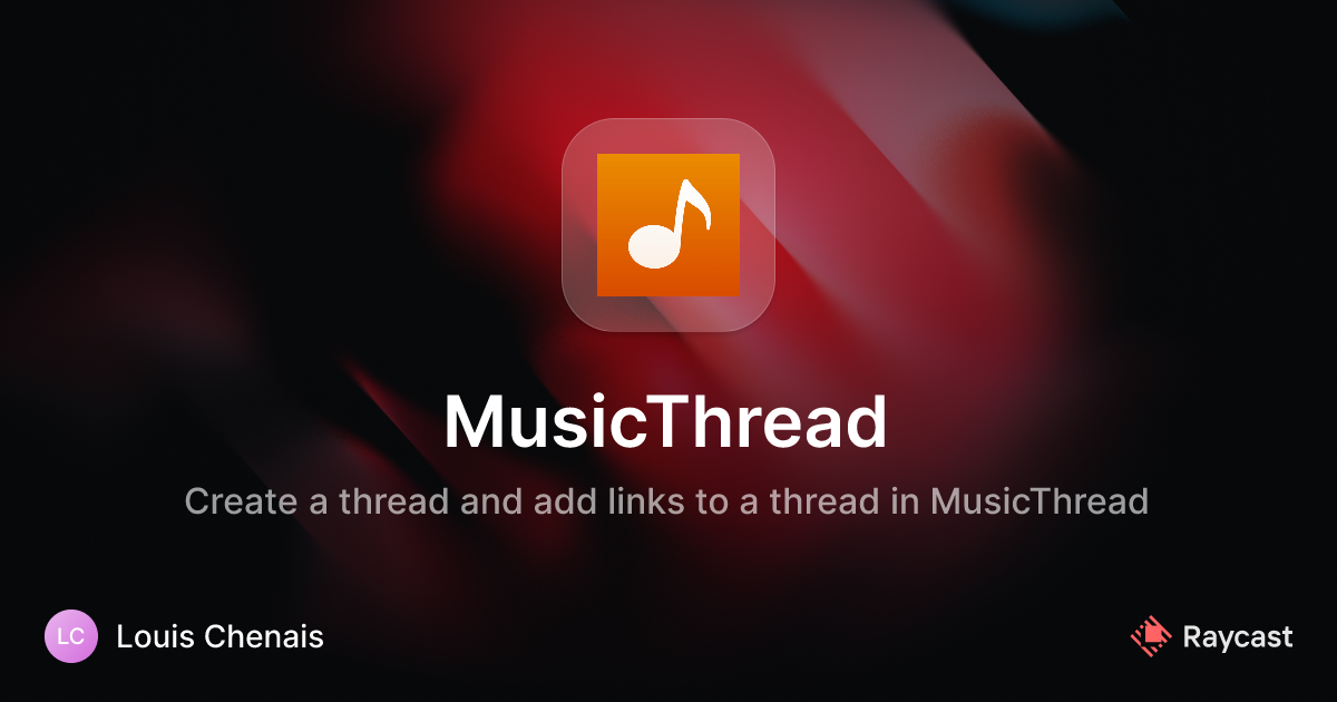 Raycast Store: MusicThread