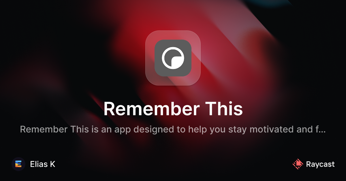 Raycast Store: Remember This