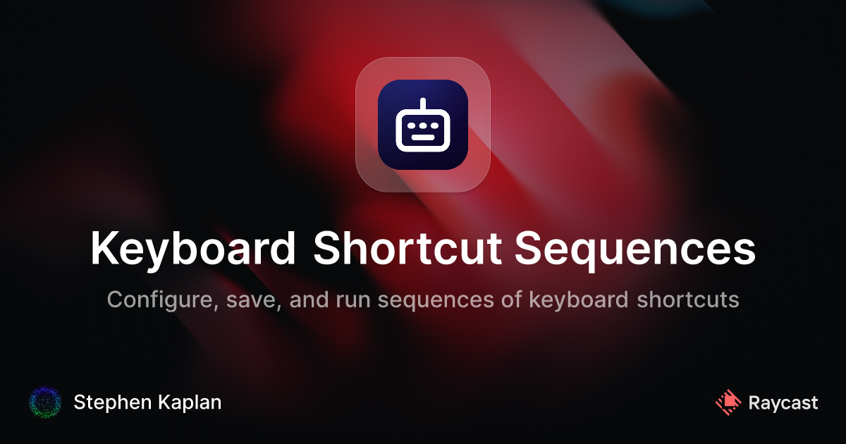 Raycast Store Keyboard Shortcut Sequences commands