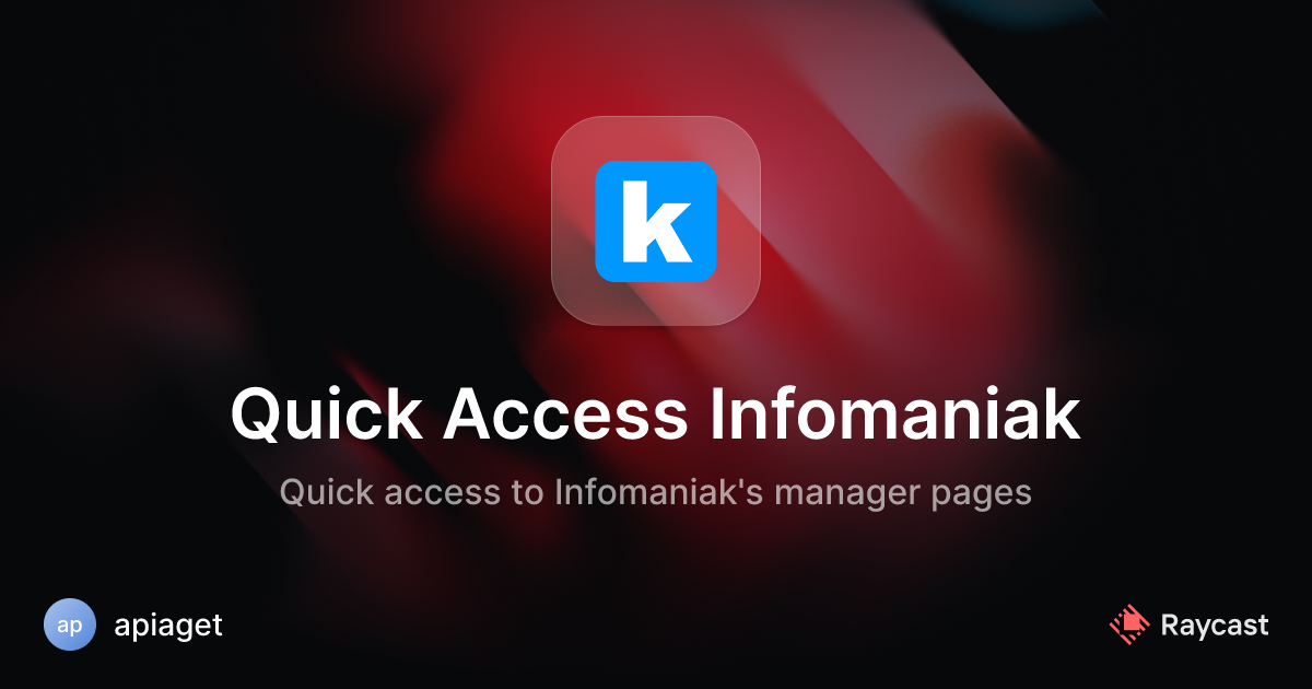 Raycast Store: Quick Access Infomaniak