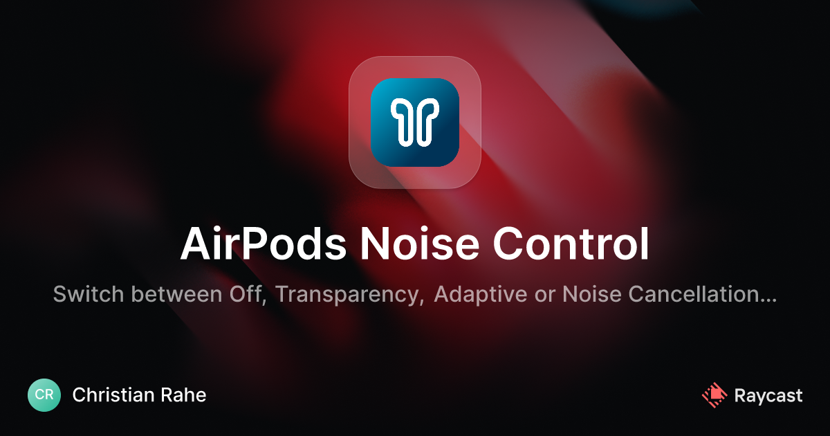 Raycast Store AirPods Noise Control