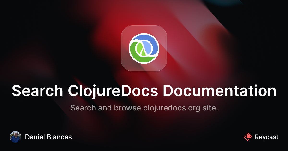 Raycast Store: Search ClojureDocs Documentation