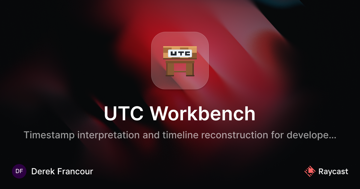 Raycast Store: UTC Workbench