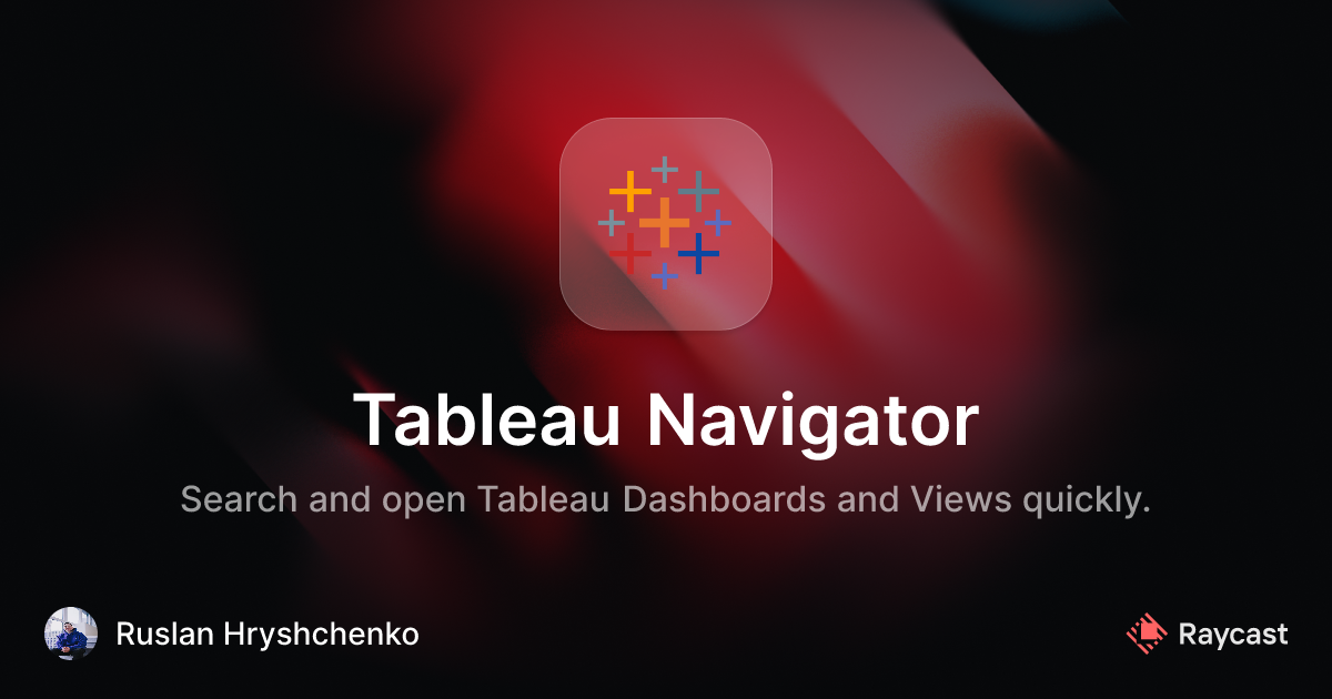 Raycast Store: Tableau Navigator
