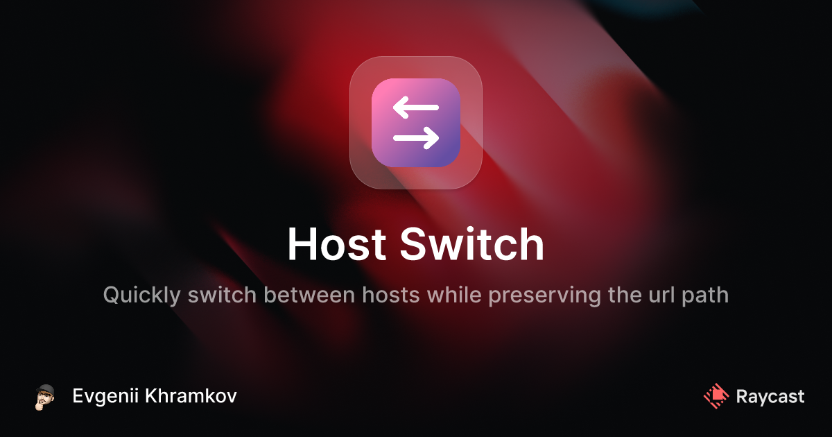 Raycast Store Host Switch