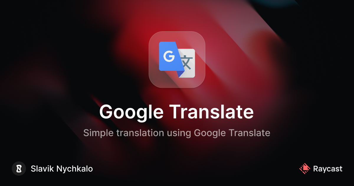 Raycast Store: Google Translate
