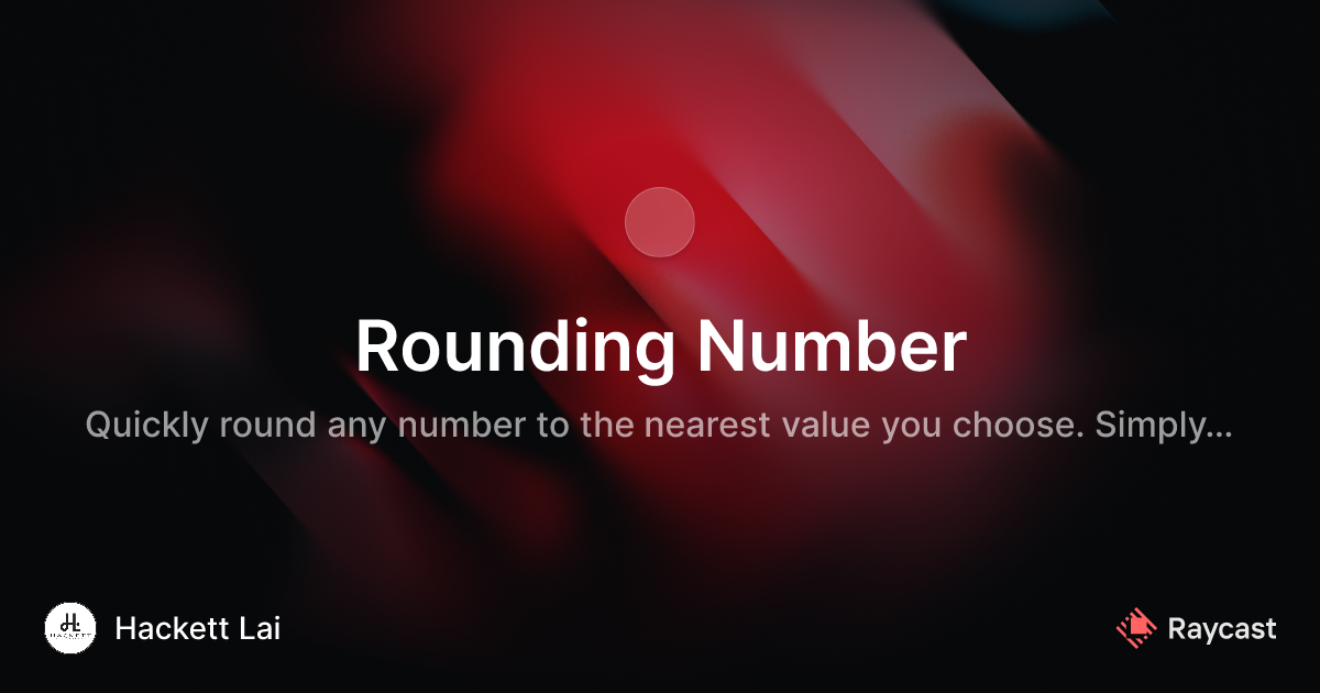 Raycast Store: Rounding Number