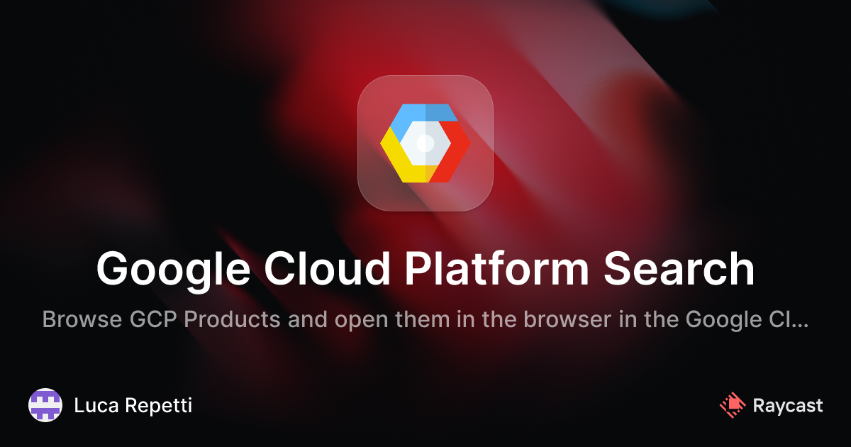 Raycast Store: Google Cloud Platform Search