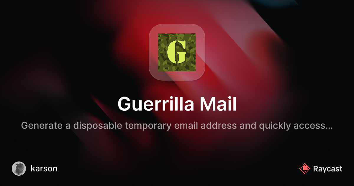 Raycast store guerrilla mail