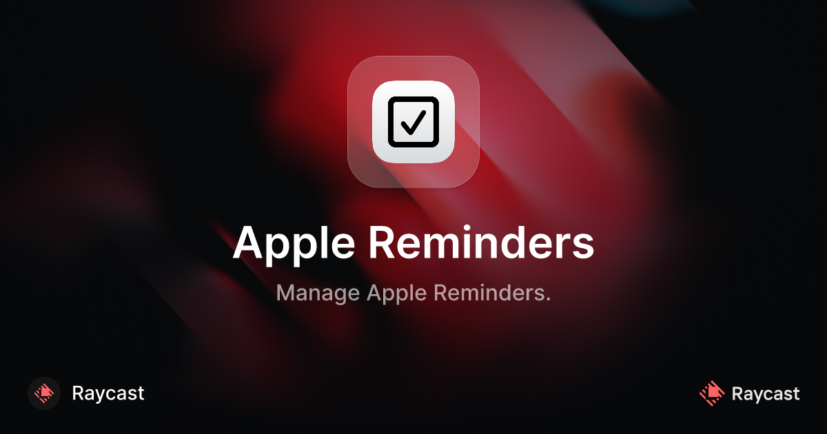 Raycast - Apple Reminders