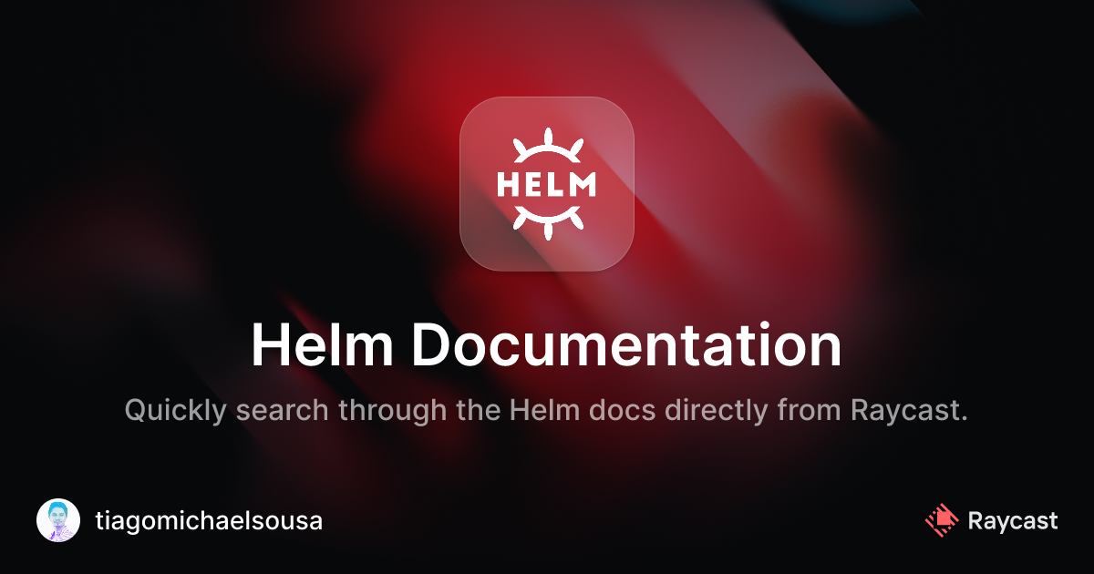 Raycast Store: Helm Documentation