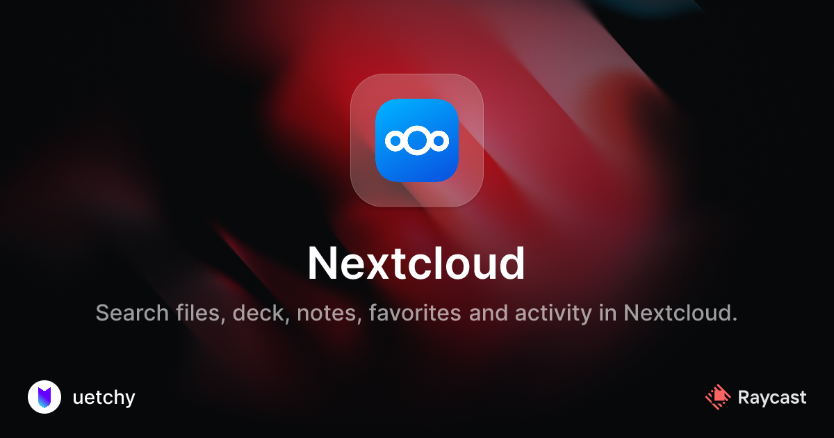 Raycast Store: Nextcloud