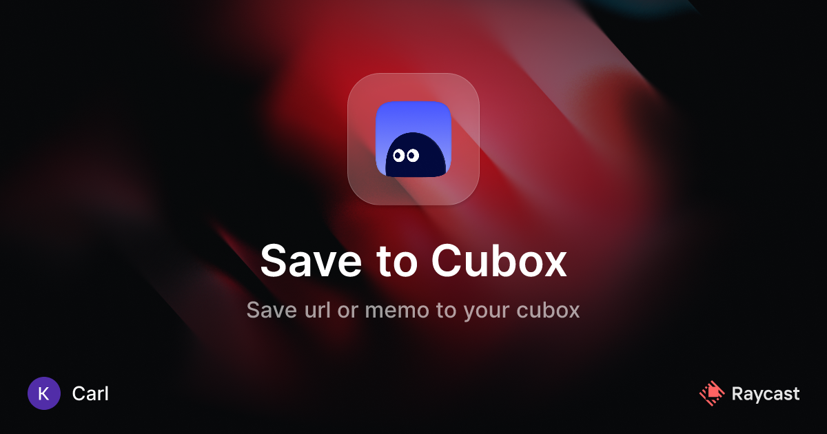 Raycast Store: Save to Cubox