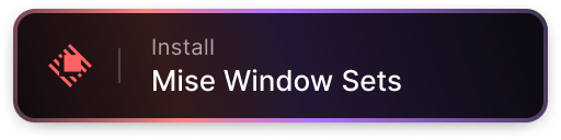 Install mise-window-sets on Raycast